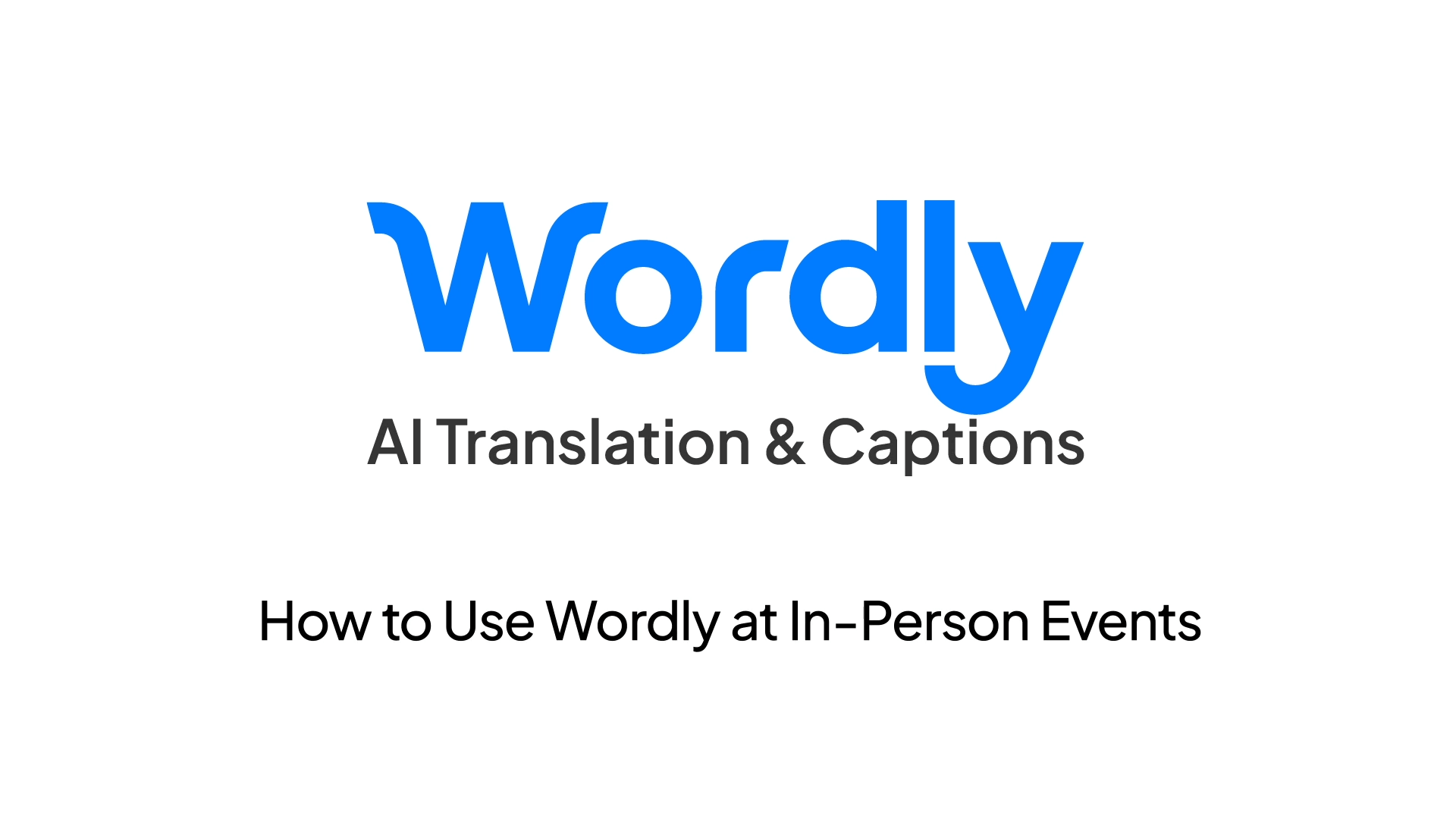 How to use Wordly at in-person events video thumbnail