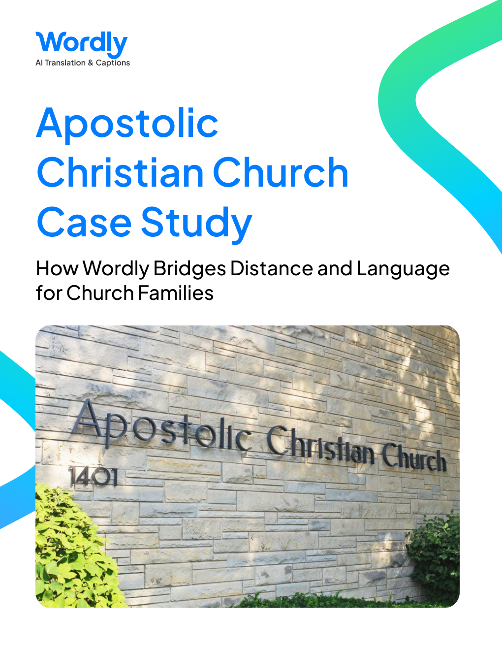 Wordly Apostolic Church Case Study